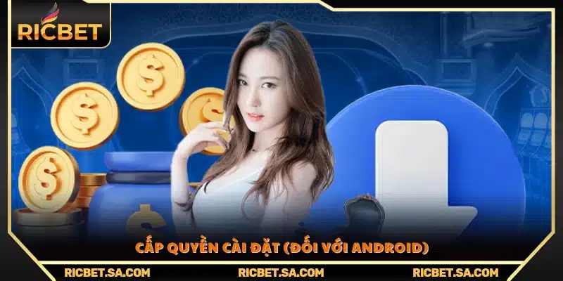 Cho phép ứng dụng cài đặt bằng cách bật quyền truy cập